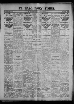 Primary view of object titled 'El Paso Daily Times. (El Paso, Tex.), Vol. 23, Ed. 1 Friday, November 6, 1903'.