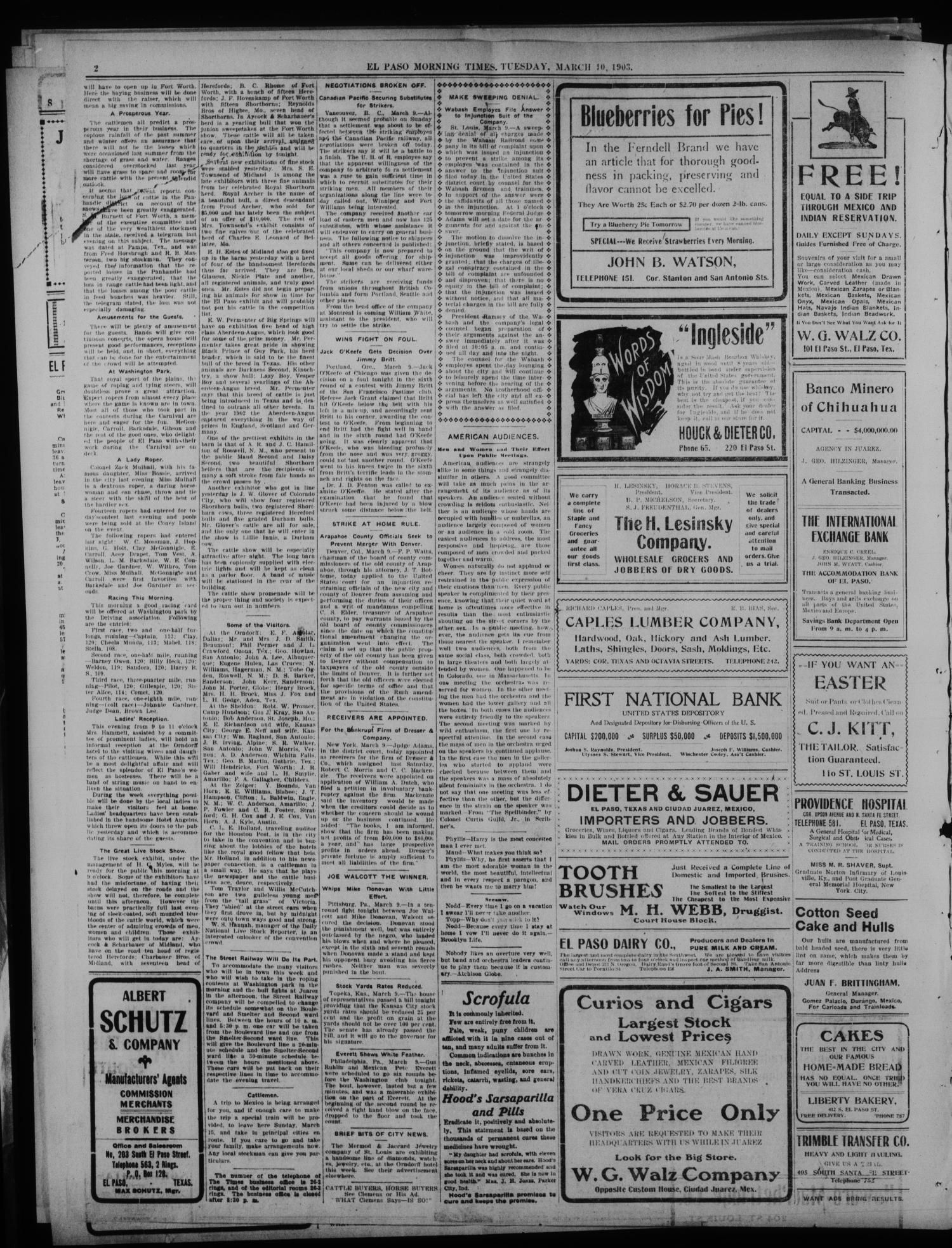 El Paso Daily Times. (El Paso, Tex.), Vol. 23, Ed. 1 Tuesday, March 10, 1903
                                                
                                                    [Sequence #]: 2 of 8
                                                