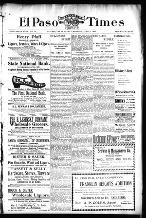El Paso International Daily Times (El Paso, Tex.), Vol. 19, No. 78, Ed. 1 Sunday, April 2, 1899