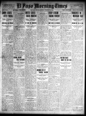 El Paso Morning Times (El Paso, Tex.), Vol. 32, Ed. 1 Sunday, March 31, 1912