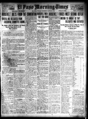El Paso Morning Times (El Paso, Tex.), Vol. 32, Ed. 1 Thursday, June 20, 1912