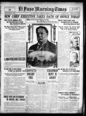 El Paso Morning Times (El Paso, Tex.), Vol. 29, Ed. 1 Thursday, March 4, 1909