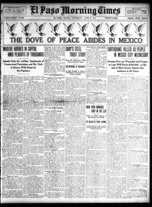Primary view of object titled 'El Paso Morning Times (El Paso, Tex.), Vol. 31, Ed. 1 Thursday, June 8, 1911'.