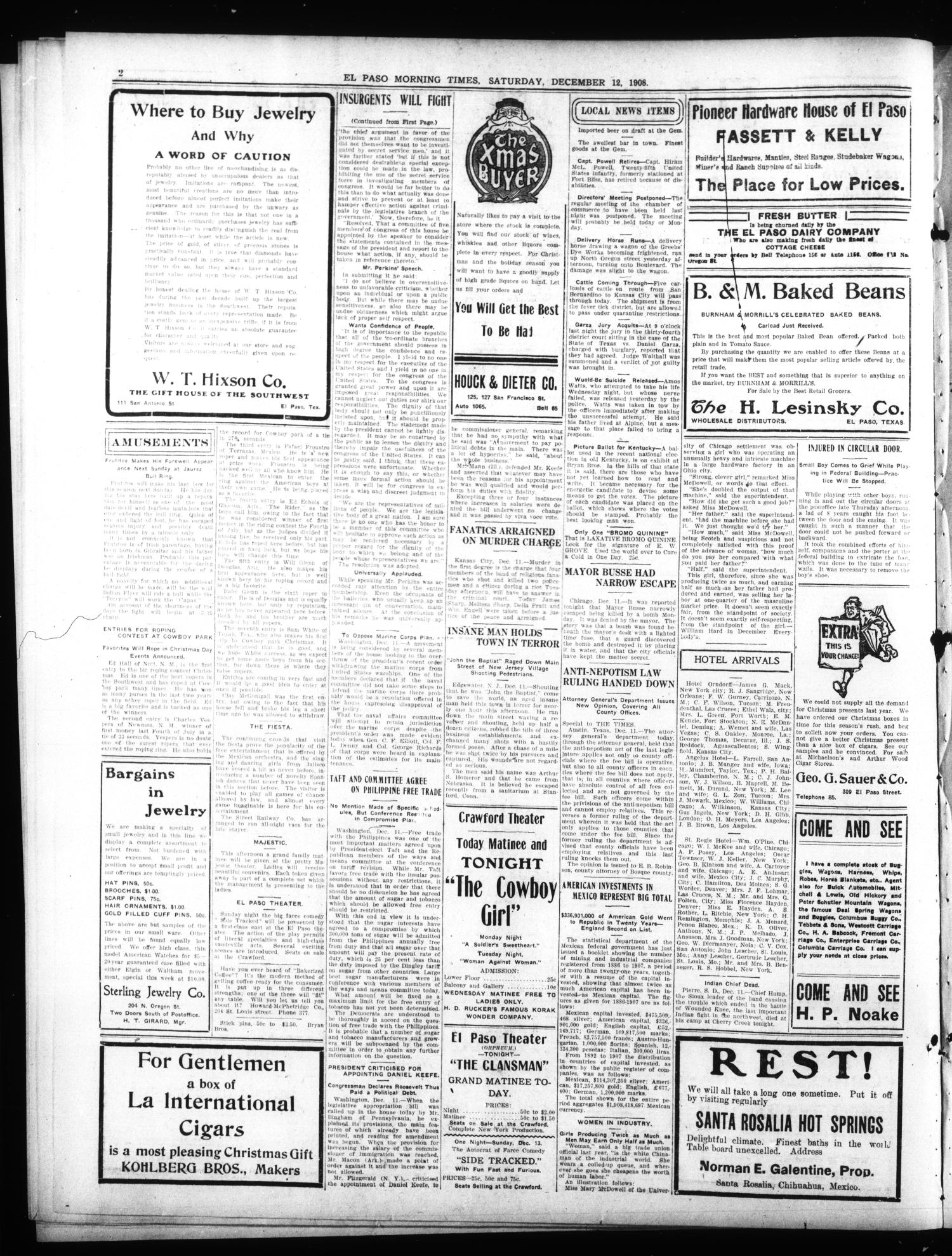 El Paso Morning Times (El Paso, Tex.), Vol. 28, Ed. 1 Saturday, December 12, 1908
                                                
                                                    [Sequence #]: 2 of 8
                                                