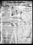 Thumbnail image of item number 1 in: 'El Paso Morning Times (El Paso, Tex.), Vol. 30, Ed. 1 Monday, September 19, 1910'.