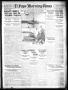 Thumbnail image of item number 1 in: 'El Paso Morning Times (El Paso, Tex.), Vol. 30, Ed. 1 Friday, February 25, 1910'.