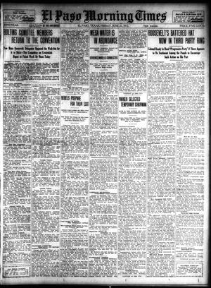 El Paso Morning Times (El Paso, Tex.), Vol. 32, Ed. 1 Friday, June 21, 1912
