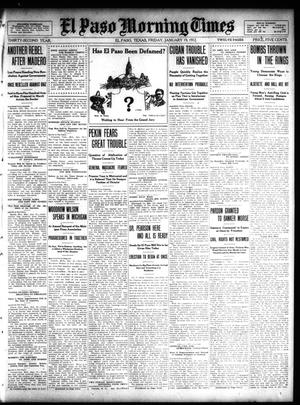 El Paso Morning Times (El Paso, Tex.), Vol. 32, Ed. 1 Friday, January 19, 1912