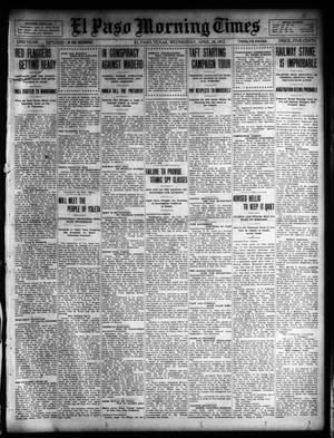 El Paso Morning Times (El Paso, Tex.), Vol. 32, Ed. 1 Wednesday, April 24, 1912