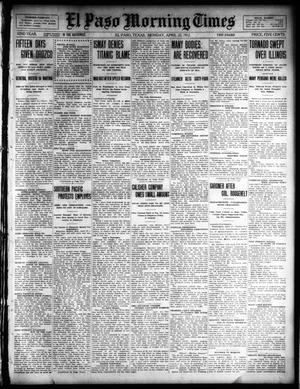 Primary view of object titled 'El Paso Morning Times (El Paso, Tex.), Vol. 32, Ed. 1 Monday, April 22, 1912'.