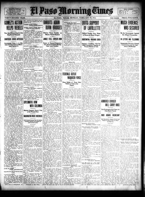 El Paso Morning Times (El Paso, Tex.), Vol. 32, Ed. 1 Monday, February 19, 1912