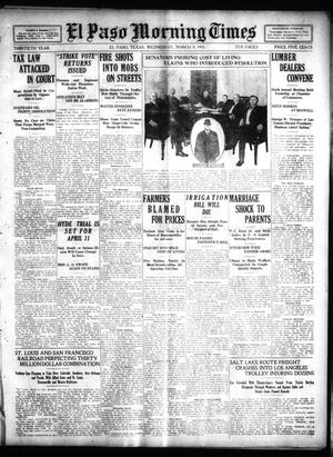 El Paso Morning Times (El Paso, Tex.), Vol. 30, Ed. 1 Wednesday, March 9, 1910