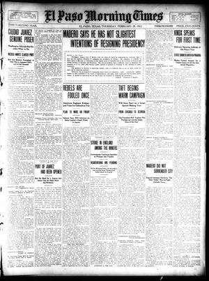 El Paso Morning Times (El Paso, Tex.), Vol. 32, Ed. 1 Thursday, February 29, 1912