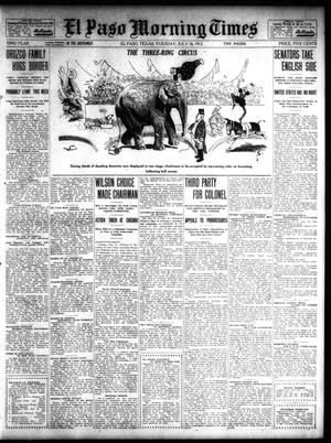 El Paso Morning Times (El Paso, Tex.), Vol. 32, Ed. 1 Tuesday, July 16, 1912