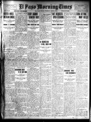 El Paso Morning Times (El Paso, Tex.), Vol. 32, Ed. 1 Tuesday, June 4, 1912
