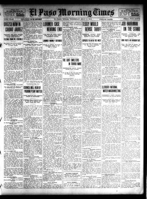 El Paso Morning Times (El Paso, Tex.), Vol. 32, Ed. 1 Thursday, July 11, 1912