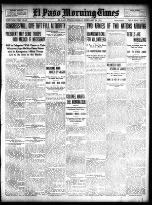 El Paso Morning Times (El Paso, Tex.), Vol. 32, Ed. 1 Monday, February 26, 1912