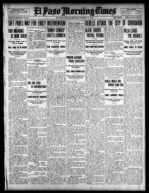 Primary view of object titled 'El Paso Morning Times (El Paso, Tex.), Vol. 32, Ed. 1 Monday, March 4, 1912'.