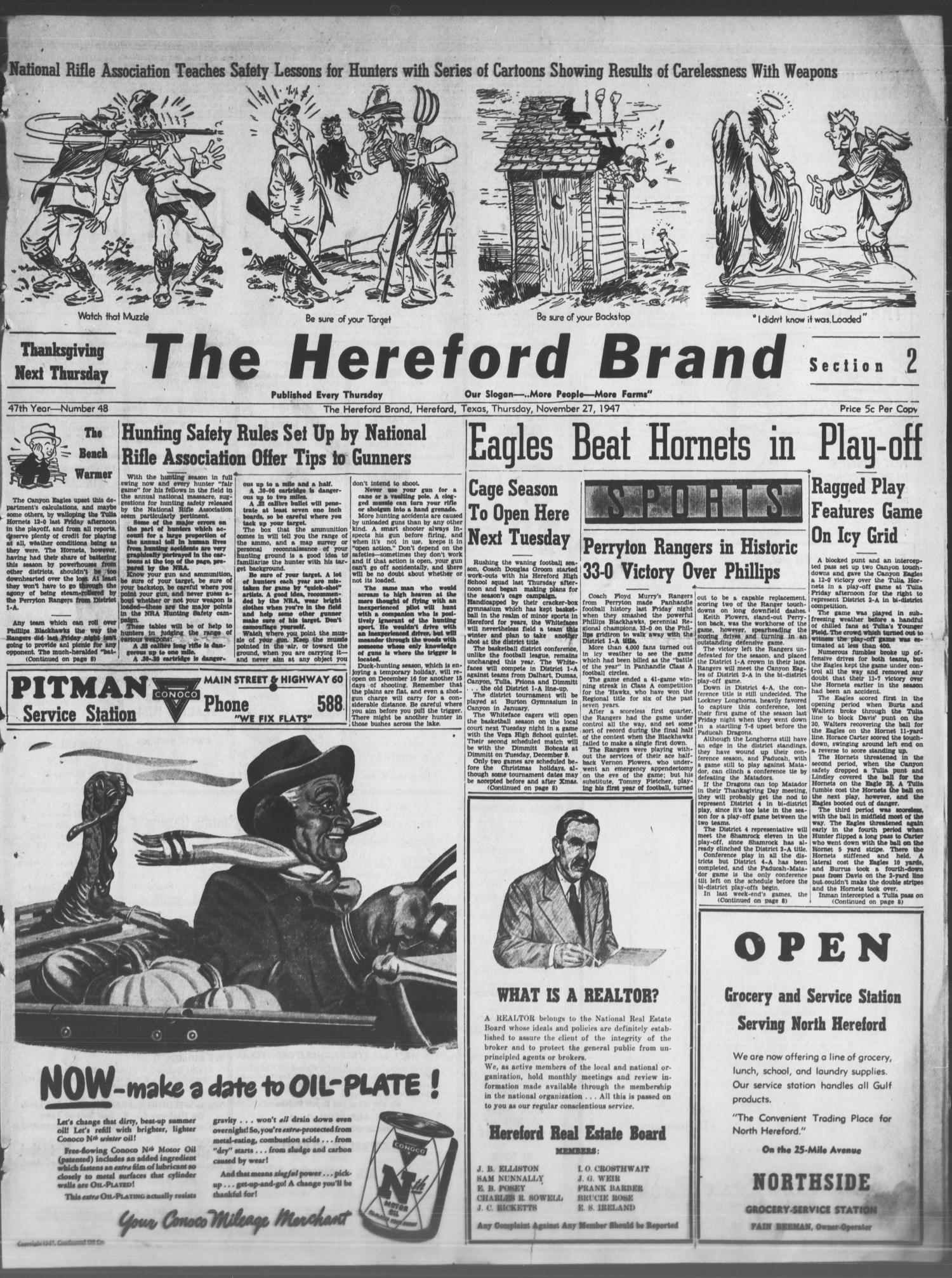 The Hereford Brand (Hereford, Tex.), Vol. 47TH YEAR, No. 48, Ed. 1 Thursday, November 27, 1947
                                                
                                                    [Sequence #]: 13 of 20
                                                