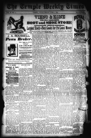The Temple Weekly Times (Temple, Tex.), Vol. 9, No. 14, Ed. 1 Friday, June 7, 1889