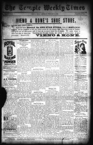 The Temple Weekly Times (Temple, Tex.), Vol. 8, No. 50, Ed. 1 Saturday, February 23, 1889