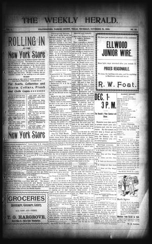 The Weekly Herald. (Weatherford, Tex.), Vol. 1, No. 30, Ed. 1 Thursday, November 29, 1900