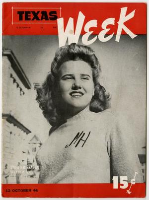 Primary view of object titled 'Texas Week, Volume 1, Number 10, October 12, 1946'.