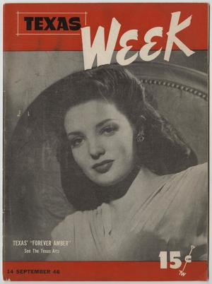 Primary view of object titled 'Texas Week, Volume 1, Number 6, September 14, 1946'.