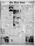 Thumbnail image of item number 1 in: 'The West News (West, Tex.), Vol. 61, No. 43, Ed. 1 Friday, March 9, 1951'.