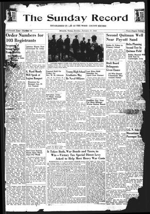 The Sunday Record (Mineola, Tex.), Vol. 30, No. 42, Ed. 1 Sunday, January 17, 1943