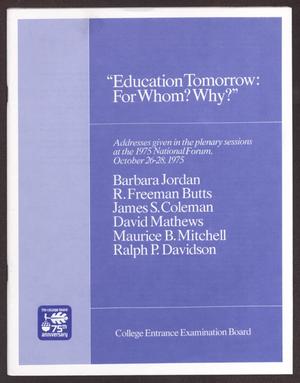 Education Tomorrow: For Whom? Why