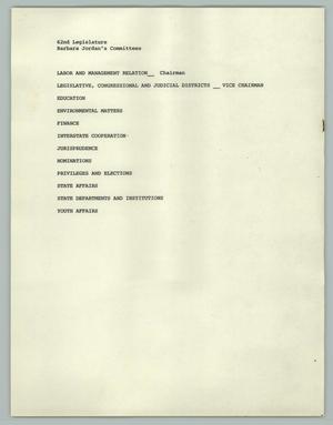 Primary view of object titled '[62nd Legislature: Barbara C. Jordan's Committees]'.