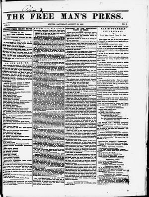 The Free Man's Press. (Austin, Tex.), Vol. 1, No. 6, Ed. 1 Saturday, August 22, 1868