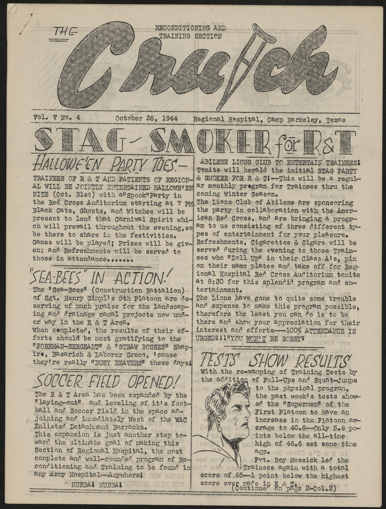 The Crutch (Camp Barkeley, Tex.), Vol. 5, No. 4, Ed. 1 Thursday, October 26, 1944
                                                
                                                    [Sequence #]: 1 of 8
                                                