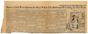 Primary view of object titled '[Newspaper Article: Harvey Girls Were Queens In Days When The Railroad Was King In The West]'.