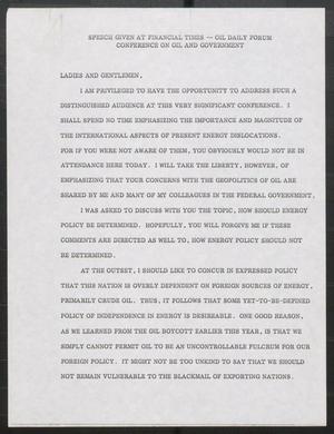 [John Tower Speech at Financial Times -- Oil Daily Forum Conference on Oil and Government, 1974?, Draft]