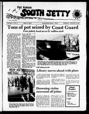 Port Aransas South Jetty (Port Aransas, Tex.), Vol. 11, No. 4, Ed. 1 Thursday, January 29, 1981