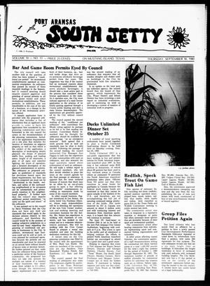 Port Aransas South Jetty (Port Aransas, Tex.), Vol. 10, No. 13, Ed. 1 Thursday, September 18, 1980