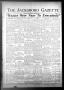 Newspaper: The Jacksboro Gazette (Jacksboro, Tex.), Vol. 63, No. 31, Ed. 1 Thurs…