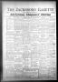 Newspaper: The Jacksboro Gazette (Jacksboro, Tex.), Vol. 63, No. 29, Ed. 1 Thurs…