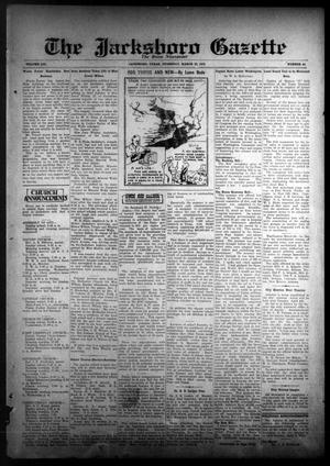Primary view of object titled 'The Jacksboro Gazette (Jacksboro, Tex.), Vol. 53, No. 44, Ed. 1 Thursday, March 30, 1933'.