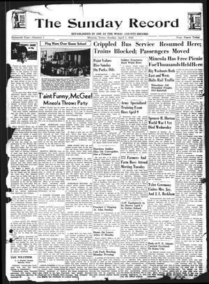 The Sunday Record (Mineola, Tex.), Vol. 16, No. 1, Ed. 1 Sunday, April 1, 1945