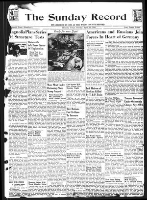 The Sunday Record (Mineola, Tex.), Vol. 16, No. 5, Ed. 1 Sunday, April 29, 1945