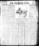 Thumbnail image of item number 1 in: 'The Houston Post. (Houston, Tex.), Vol. 21, No. 352, Ed. 1 Friday, March 23, 1906'.
