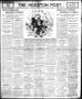Thumbnail image of item number 1 in: 'The Houston Post. (Houston, Tex.), Vol. 22, Ed. 1 Monday, April 16, 1906'.