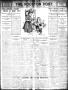 Newspaper: The Houston Post. (Houston, Tex.), Vol. 23, Ed. 1 Thursday, May 16, 1…