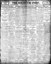 Newspaper: The Houston Post. (Houston, Tex.), Vol. 22, Ed. 1 Friday, July 13, 19…
