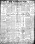 Newspaper: The Houston Post. (Houston, Tex.), Vol. 22, Ed. 1 Monday, July 30, 19…