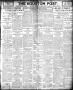 Primary view of The Houston Post. (Houston, Tex.), Vol. 22, Ed. 1 Tuesday, July 17, 1906