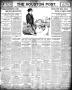 Thumbnail image of item number 1 in: 'The Houston Post. (Houston, Tex.), Vol. 22, Ed. 1 Friday, July 27, 1906'.